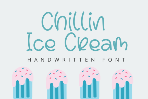 Chillin Ice Cream: A Handwritten Font for Your Brand