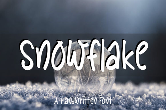 Exploring Snowflake: A Charming Handwritten Font for Branding